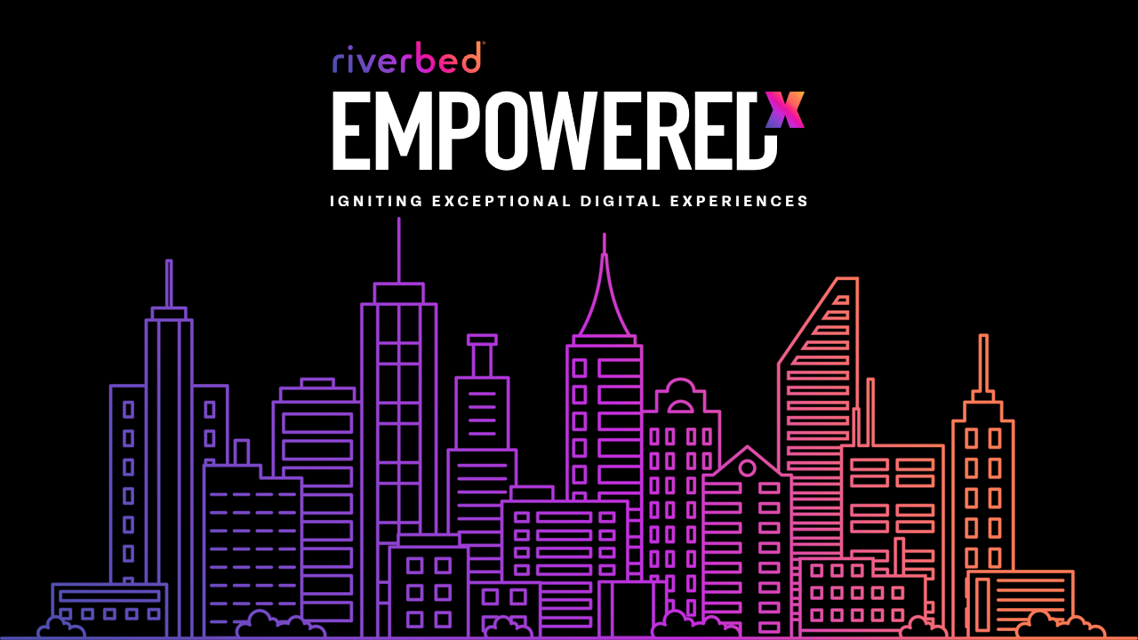 Riverbed EMPOWEREDx