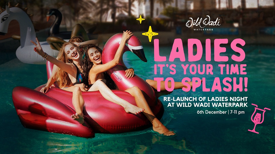 WILD WADI WATERPARK™ LADIES’ NIGHT RETURNS WITH A RETRO TWIST
