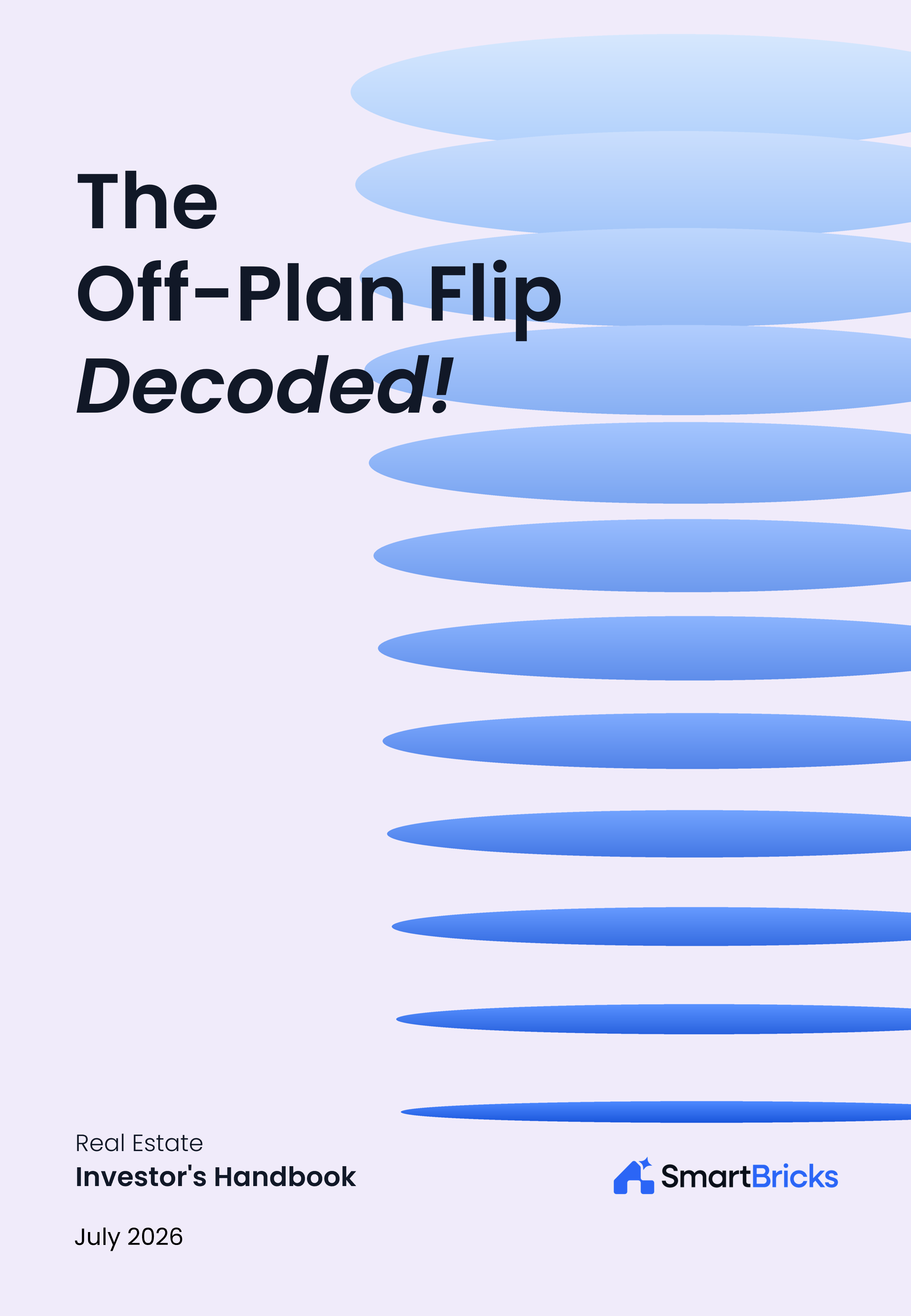 Smart Bricks Report - Cover Page - Real Estate Investors Handbook - Off-Plan Flip Decoded